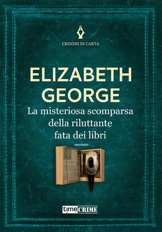 Elizabeth George La misteriosa scomparsa della riluttante fata dei libri
